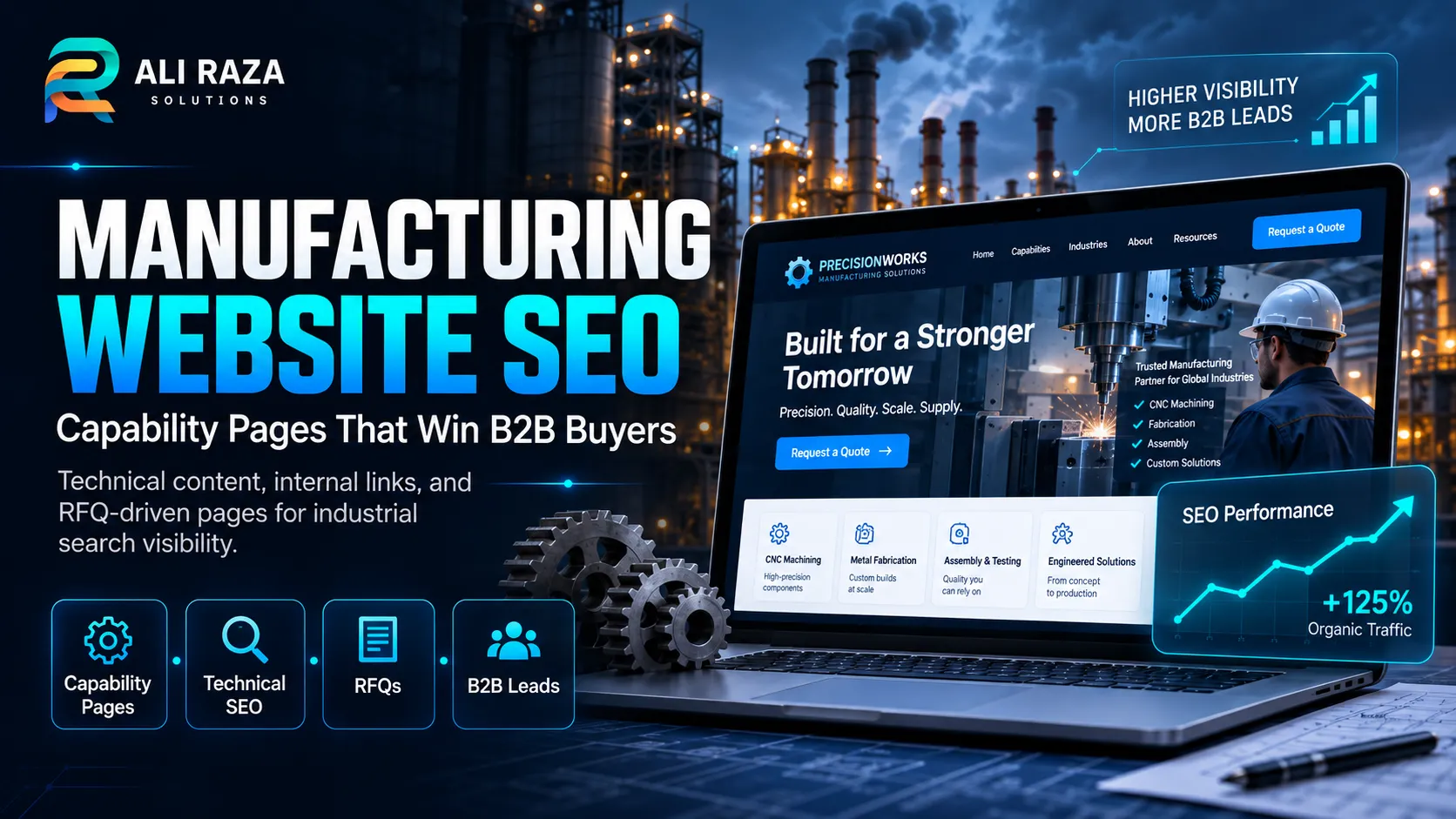 Manufacturing website SEO guide for capability pages, technical content and B2B RFQs